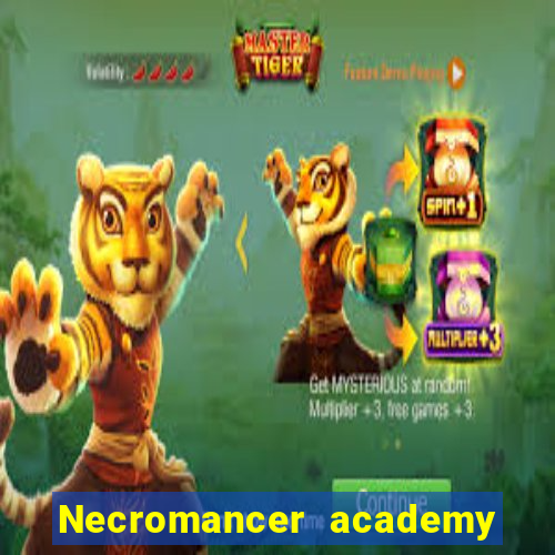 Necromancer academy and the genius summoner 63